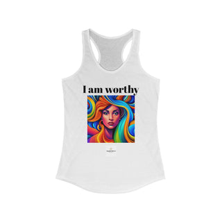 I Am Worthy Women's Ideal Racerback Tank